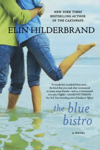 The Blue Bistro by Elin Hilderbrand