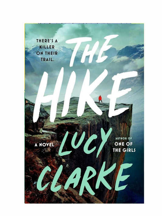 The Hike by Lucy Clarke