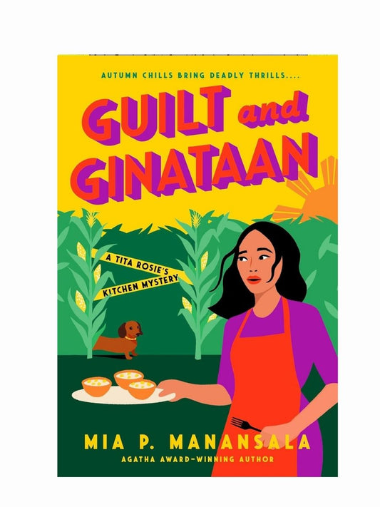 Guilt and Ginataan by Mia P. Manansala