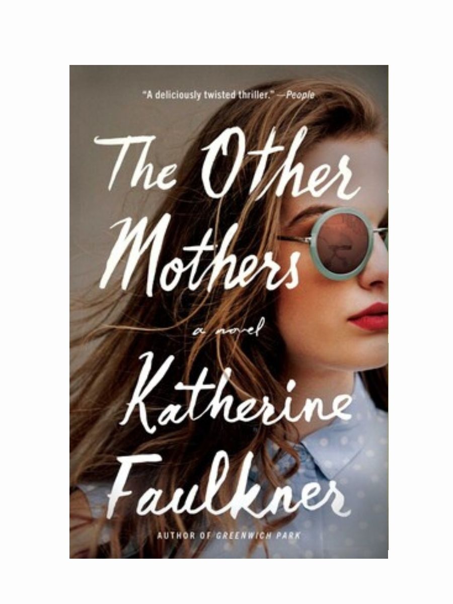 The Other Mothers by Katherine Faulkner