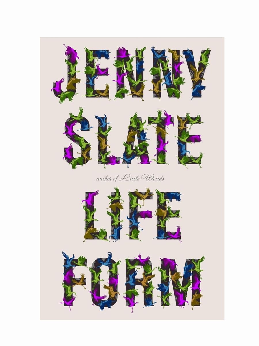 Life Form by Jenny Slate