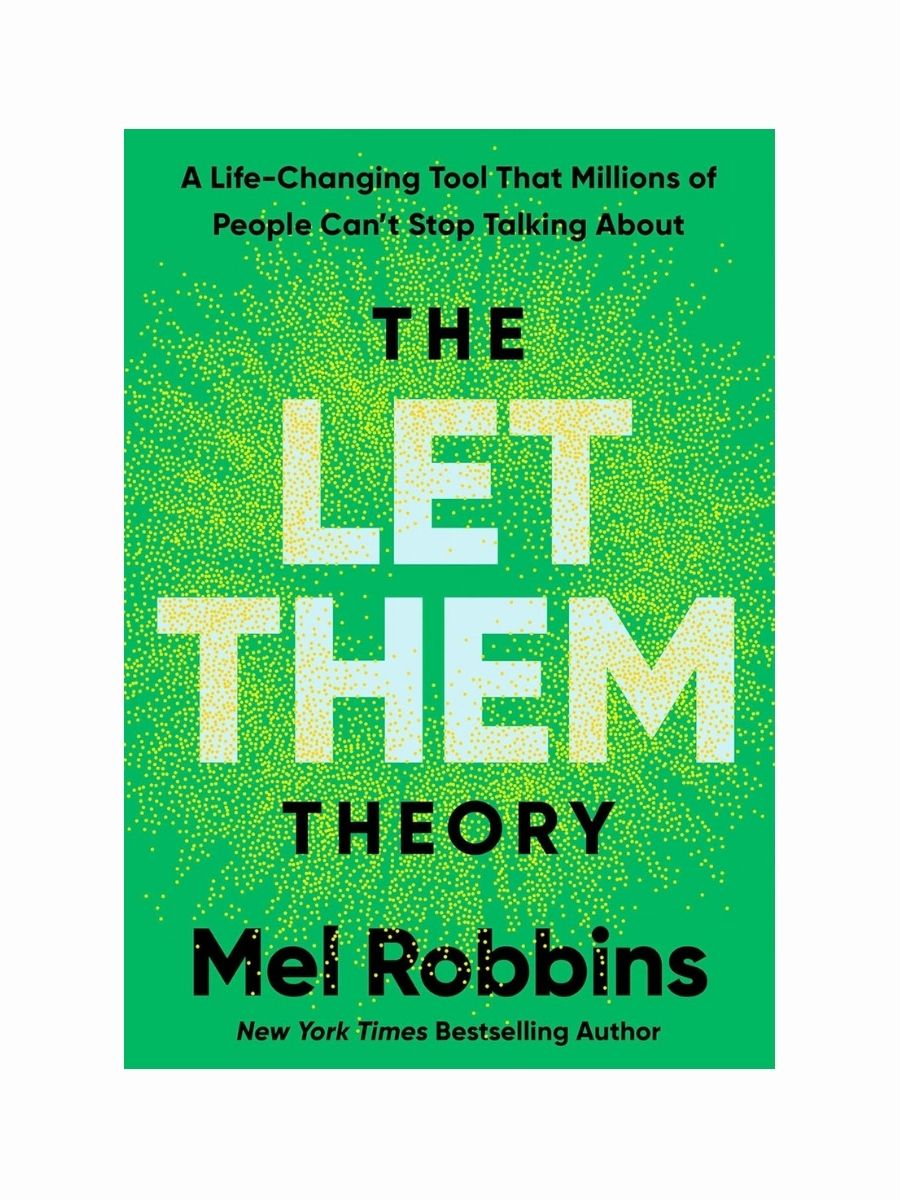 The Let Them Theory by Mel Robbins