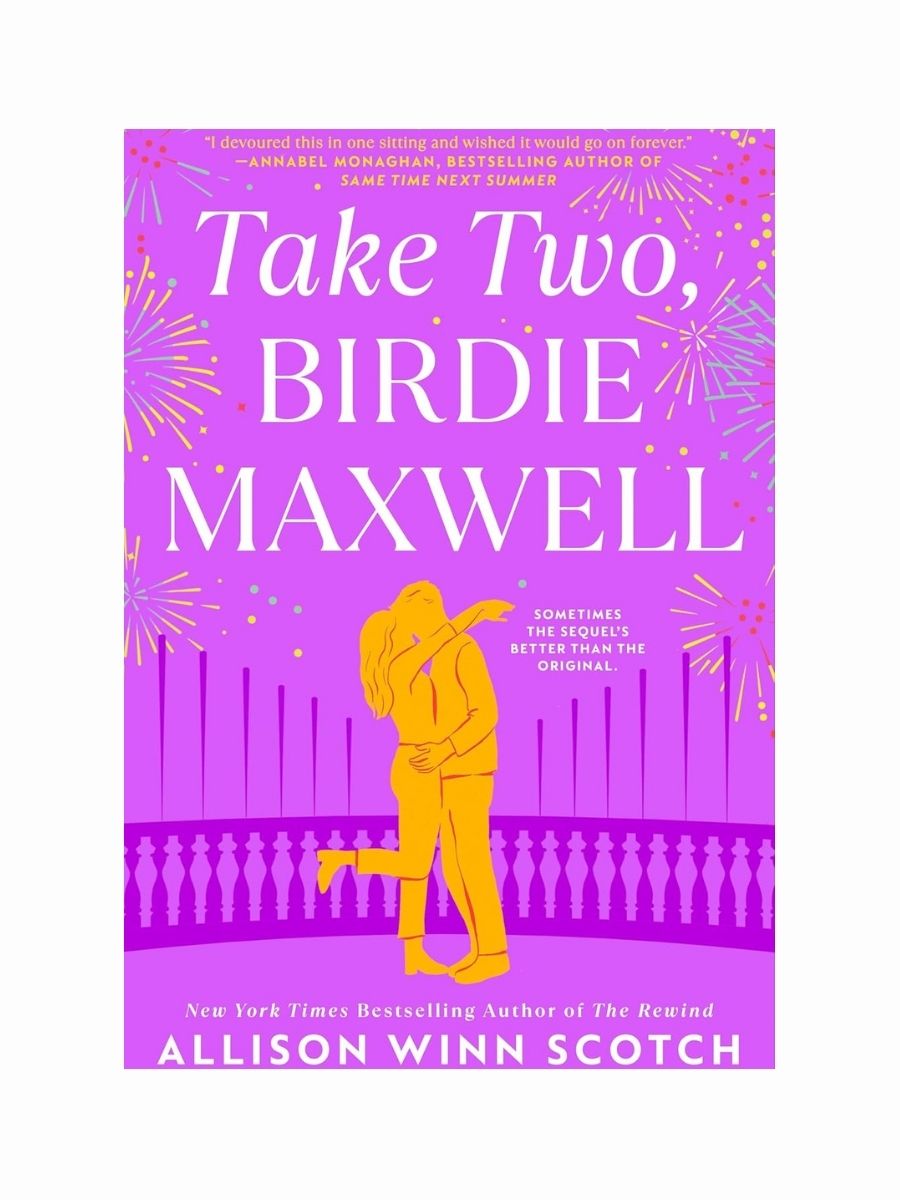 Take Two, BIRDIE MAXWELL by Allison Winn Scotch