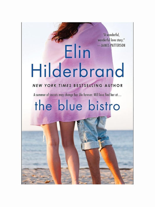 The Blue Bistro by Elin Hilderbrand