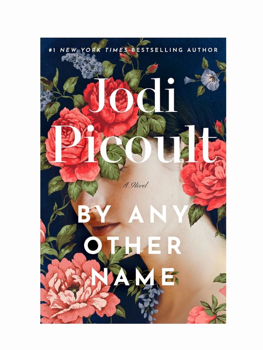 By Any Other Name by Jodi Picoult