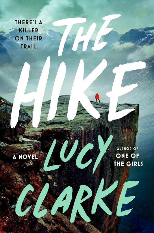 The Hike by Lucy Clarke