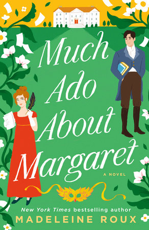 Much Ado About Margret by Madeline Roux