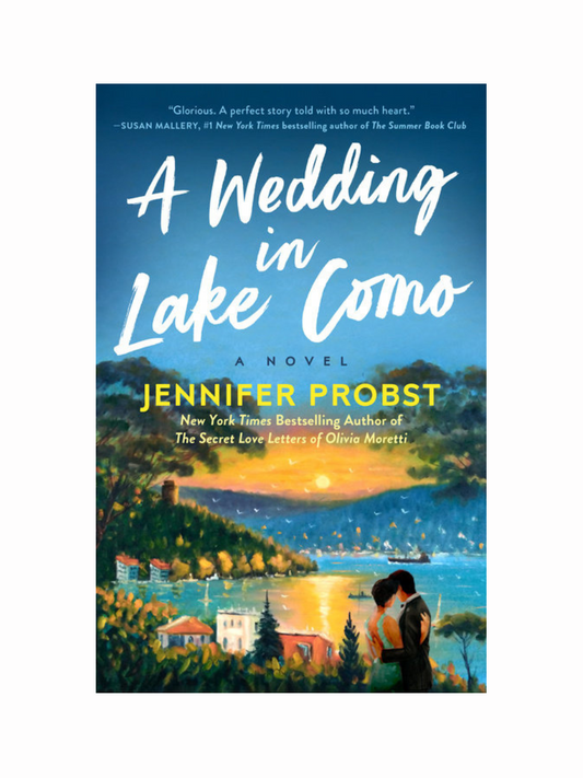 A Wedding in Lake Como by Jennifer Probst