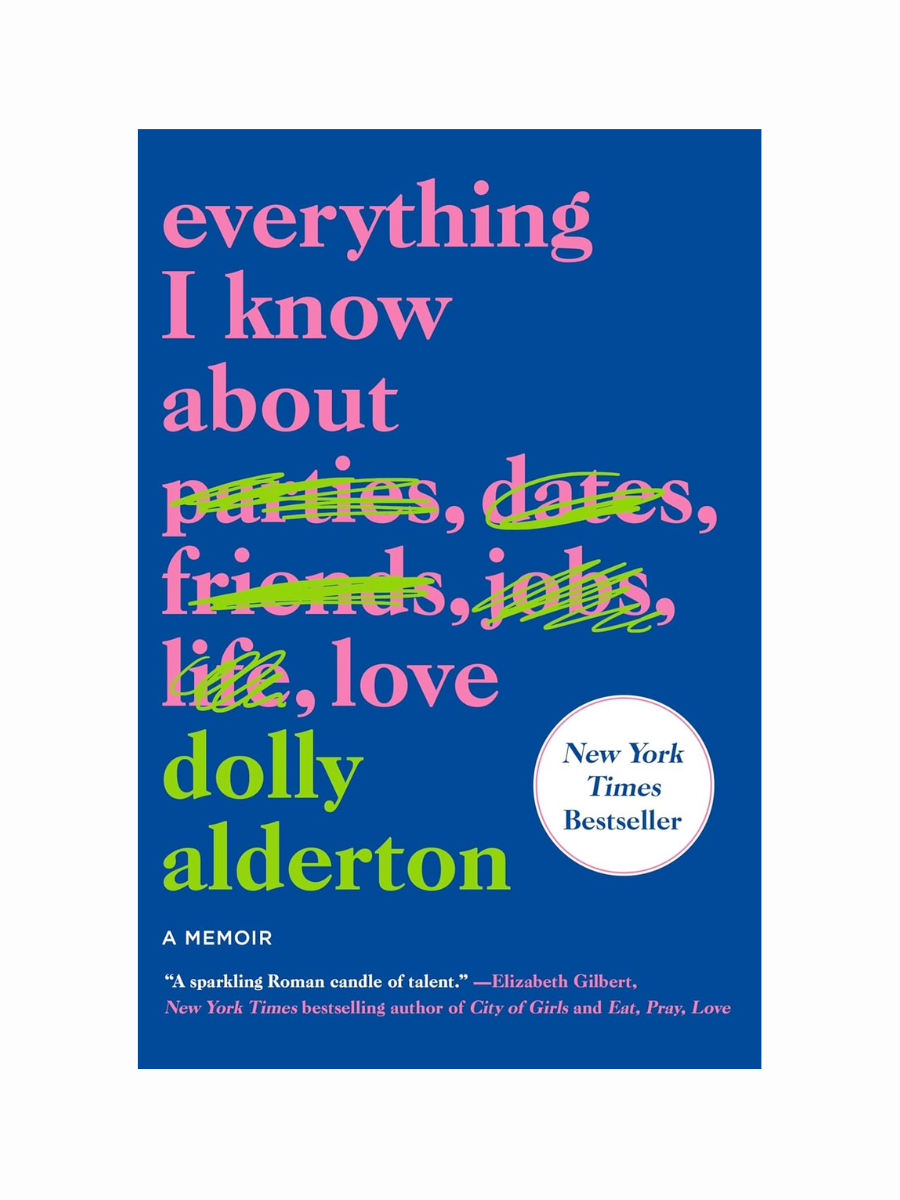 Everything I Know About Love by Dolly Alderton