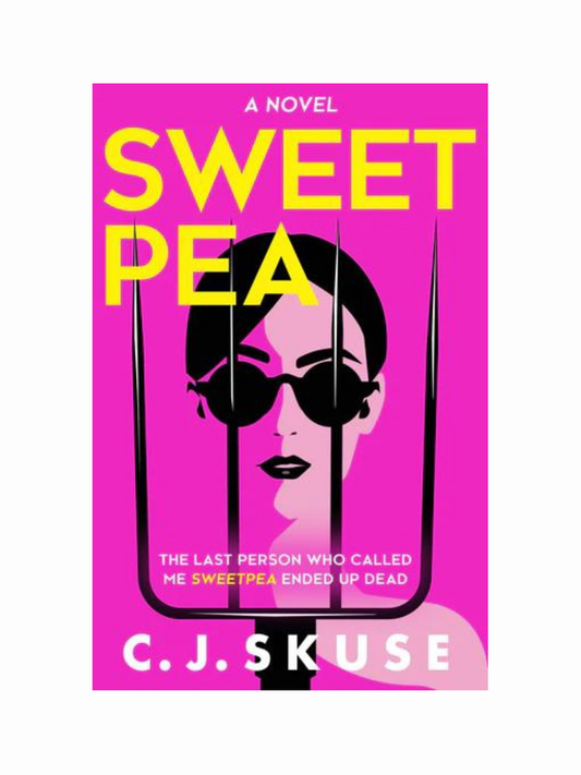 Sweet Pea by C.J. Skuse