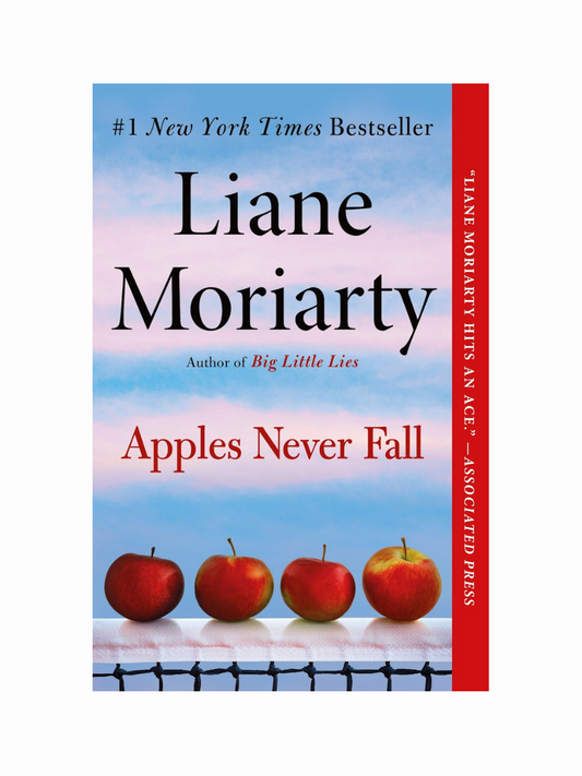 Apples Never Fall by Liane Moriarty