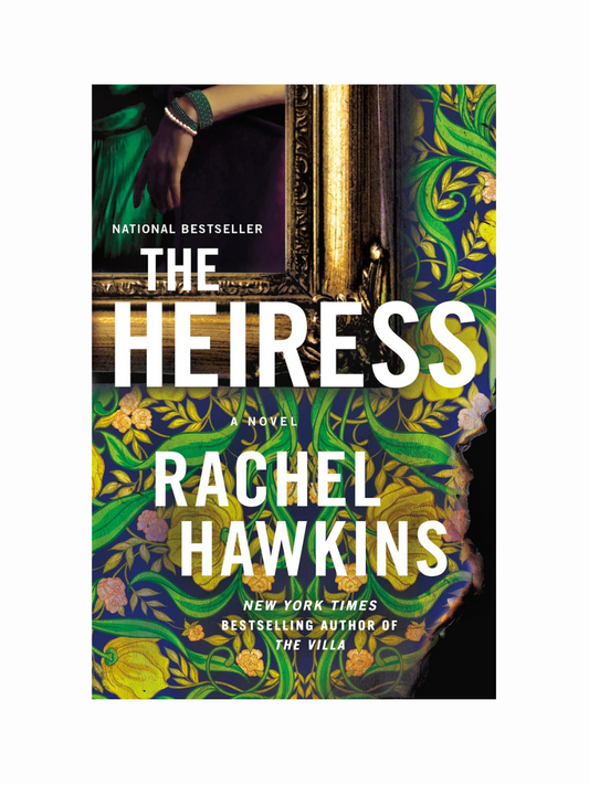 The Heiress by Rachel Hawkins