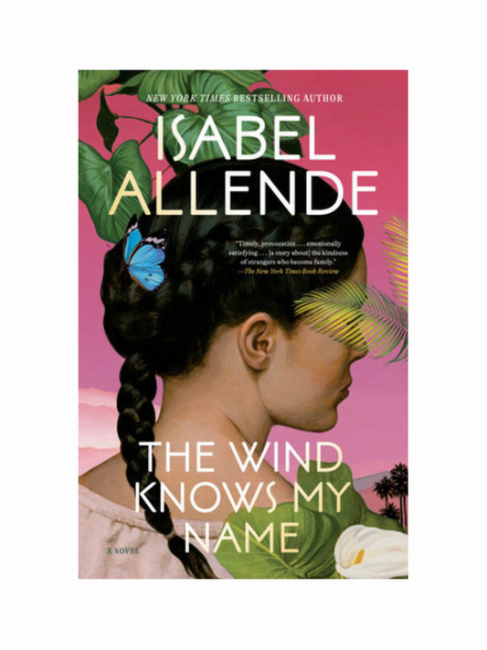 The Wind Knows My Name by Isabel Allende