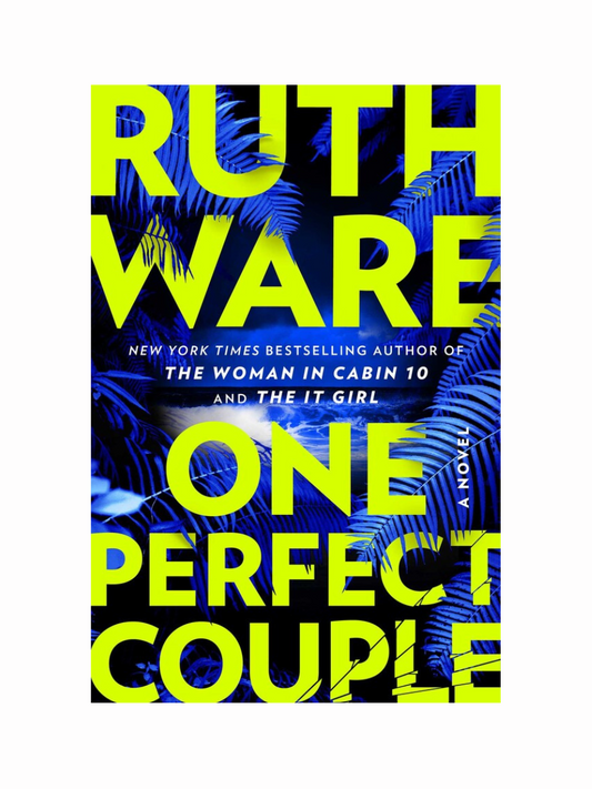 One Perfect Couple by Ruth Ware