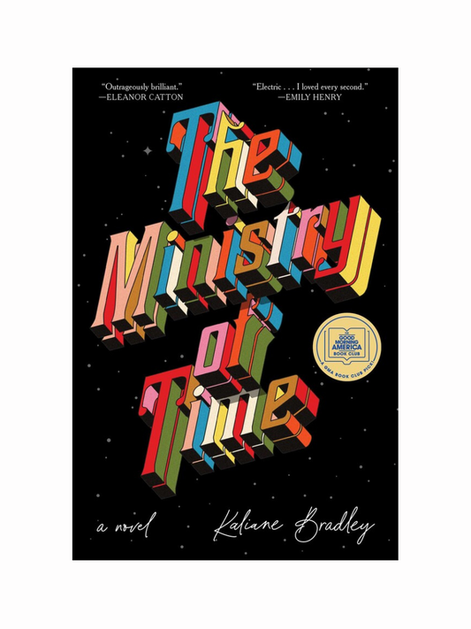 The Ministry of Time by Kaliane Bradley