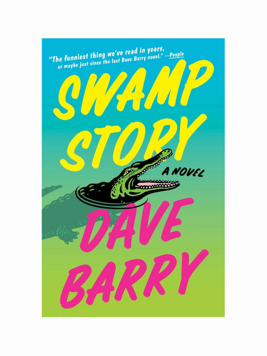 Swamp Story by Dave Barry