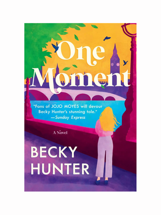 One Moment by Becky Hunter