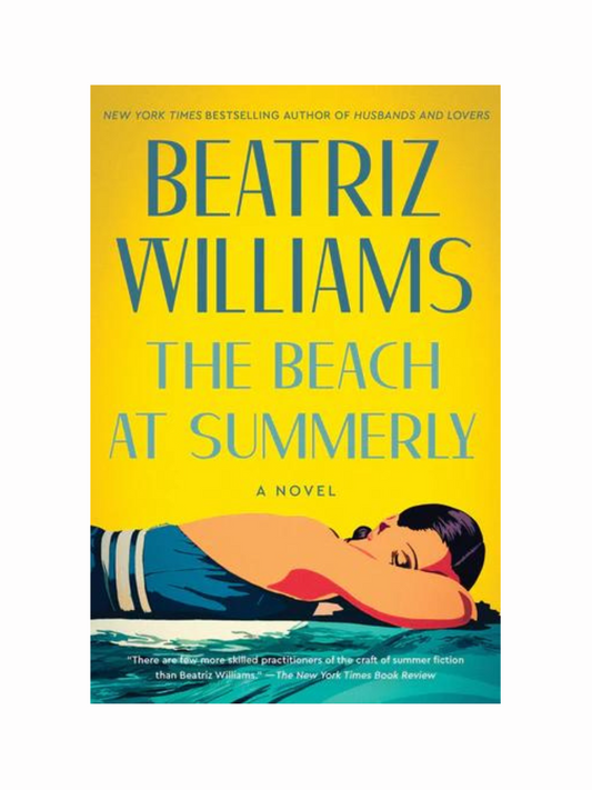 The Beach at Summerly by Beatriz Williams