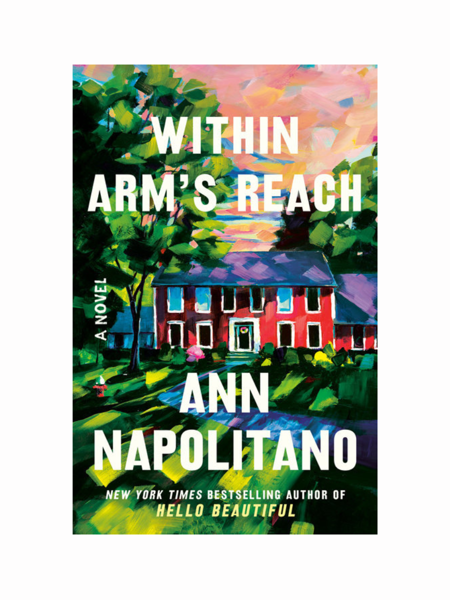 Within Arm's Reach by Ann Napolitano