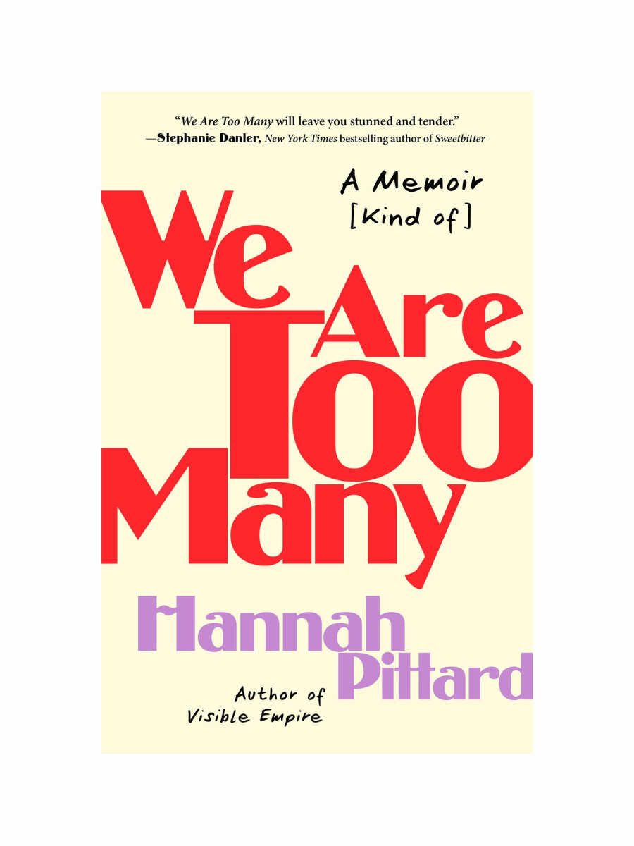 We Are Too Many by Hannah Pittard