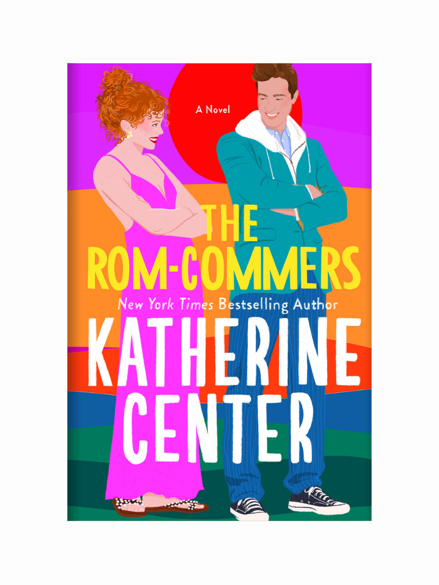 The Rom-Commers by Katherine Center