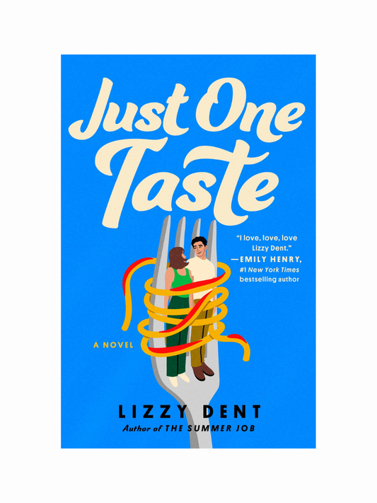 Just One Taste by Lizzy Dent