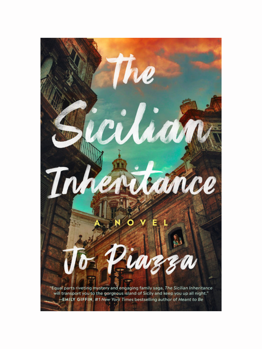 The Sicilian Inheritance by Jo Piazza