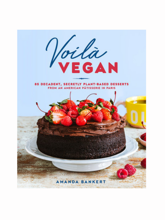 Voila Vegan by Amanda Bankert