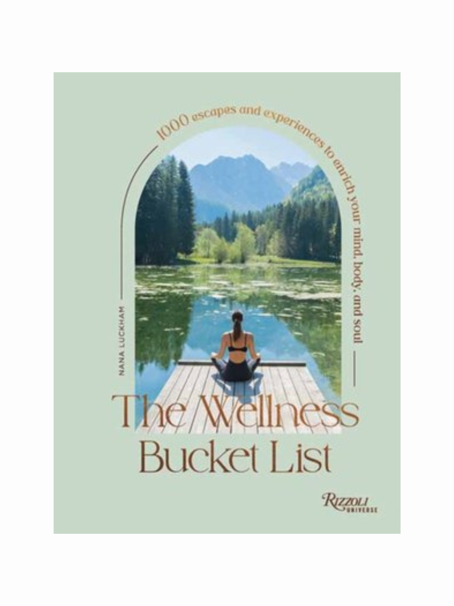 The Wellness Bucket List by Nana Luckham