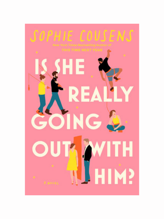 Is She Really Going Out With Him? by Sophie Cousens