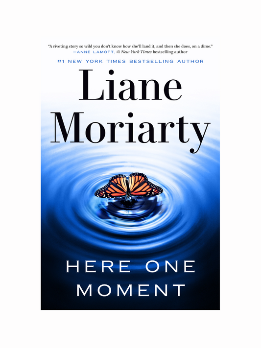 Here One Moment by Liane Moriarty