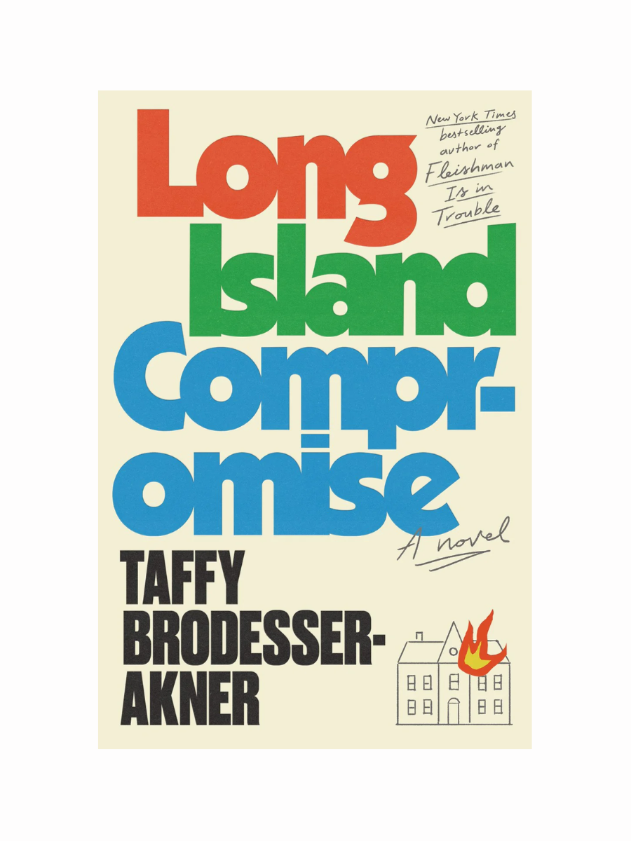 Long Island Compromise by Taffy Brodesserakner