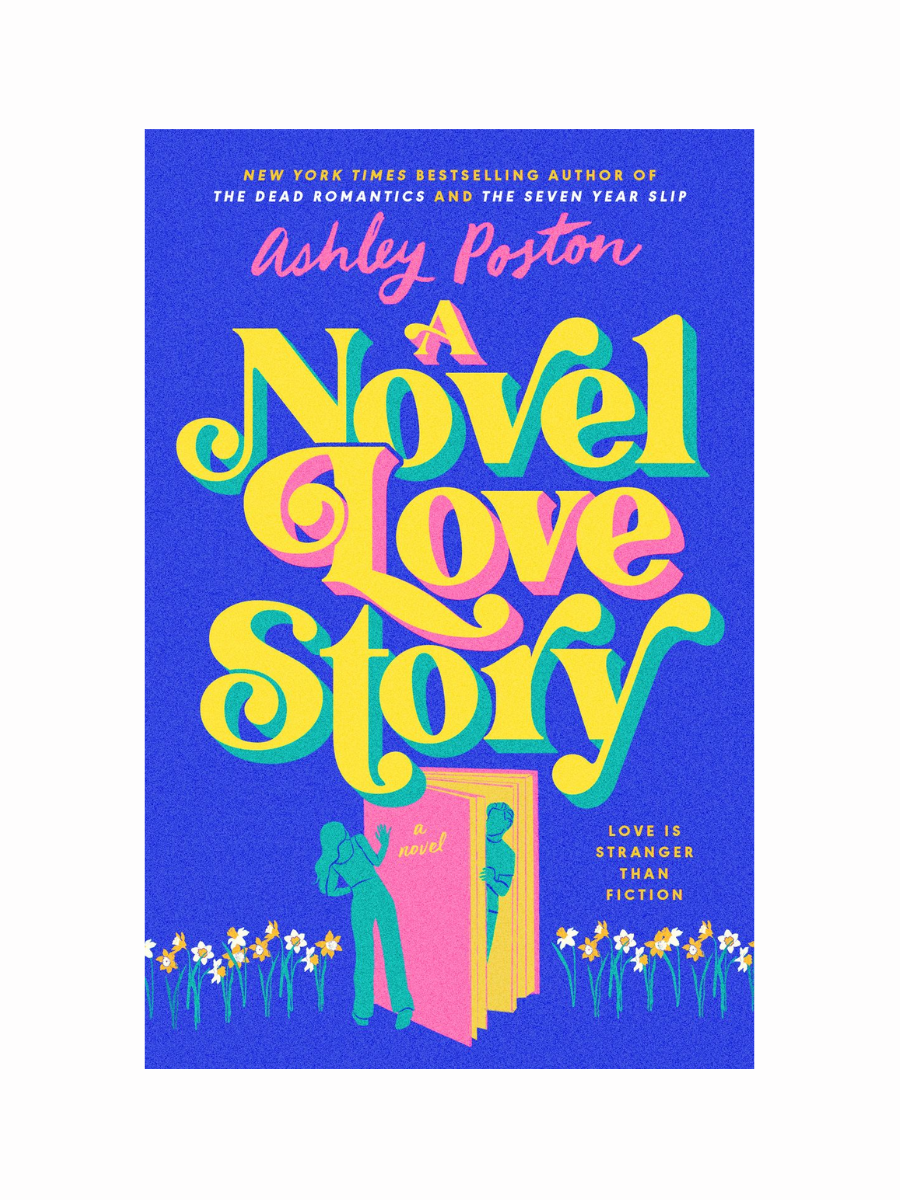 A Novel Love Story by Ashley Poston