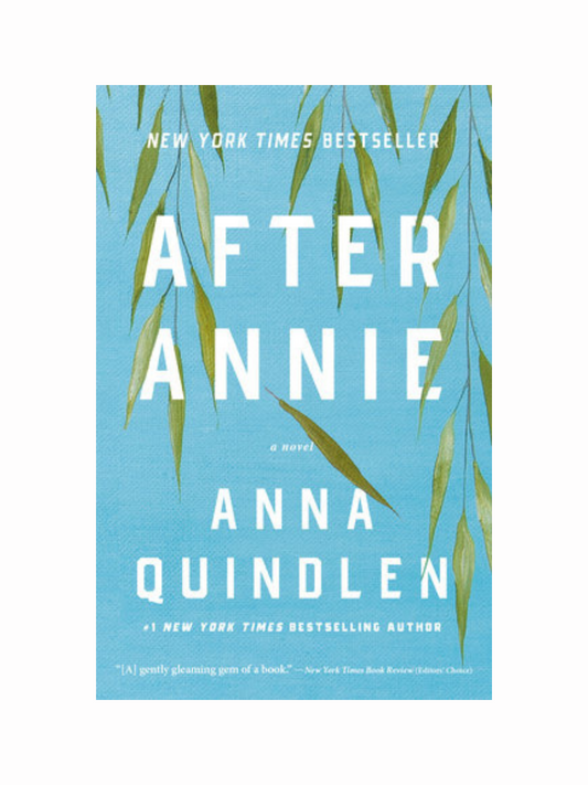 After Annie by Anna Quindlen