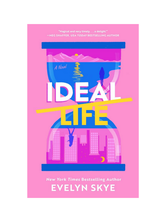 Ideal Life by Evelyn Skye