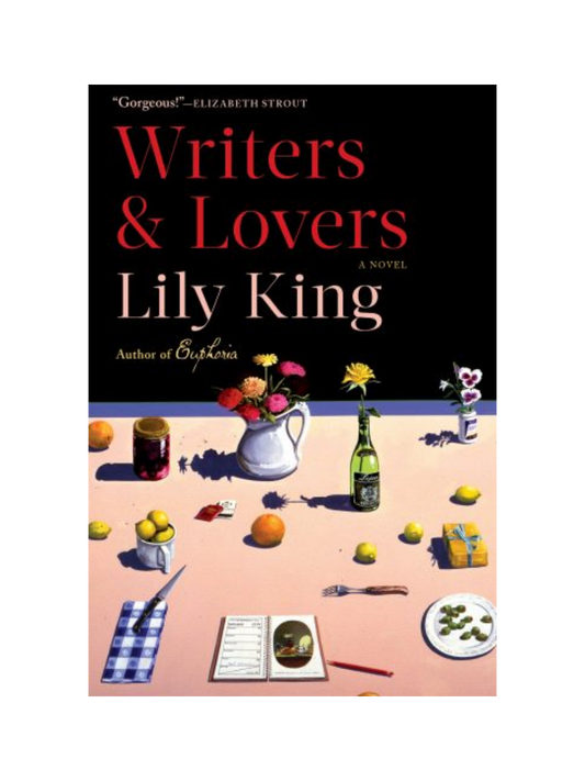 Writers & Lovers by Lily King
