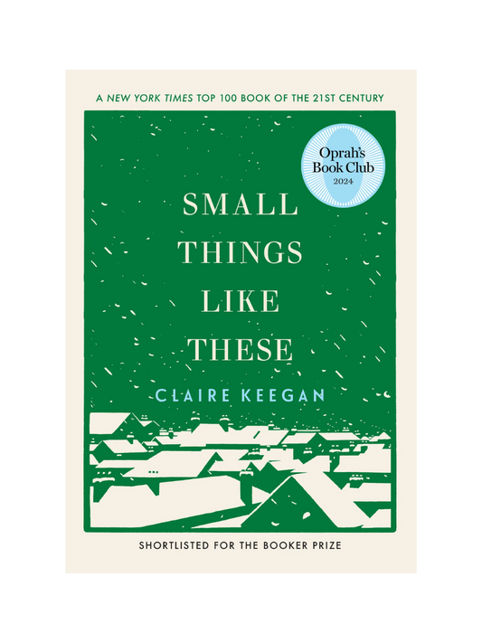 Small Things Like These by Claire Keegan