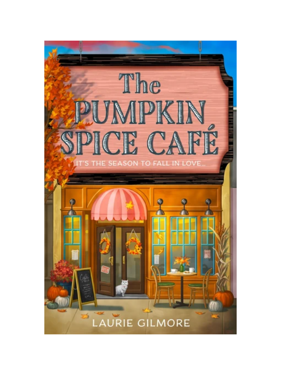 The Pumpkin Spice Café by Laurie Gilmore