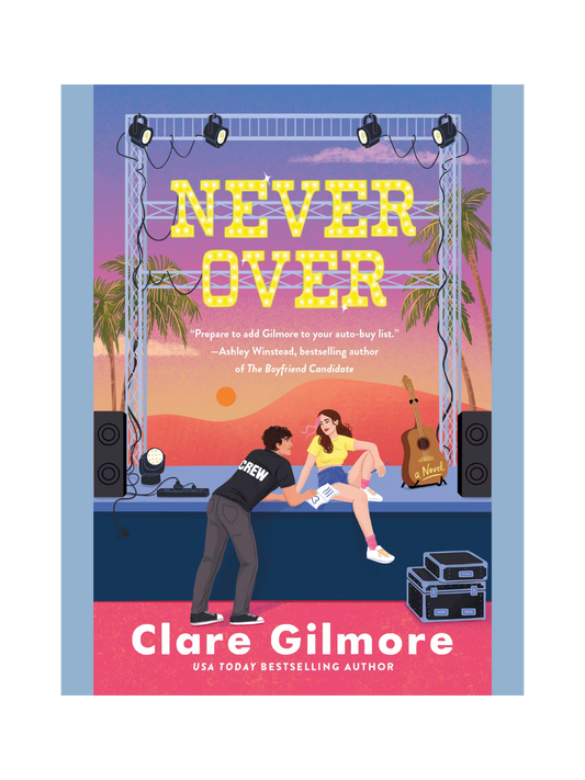 Never Over by Clare Gilmore