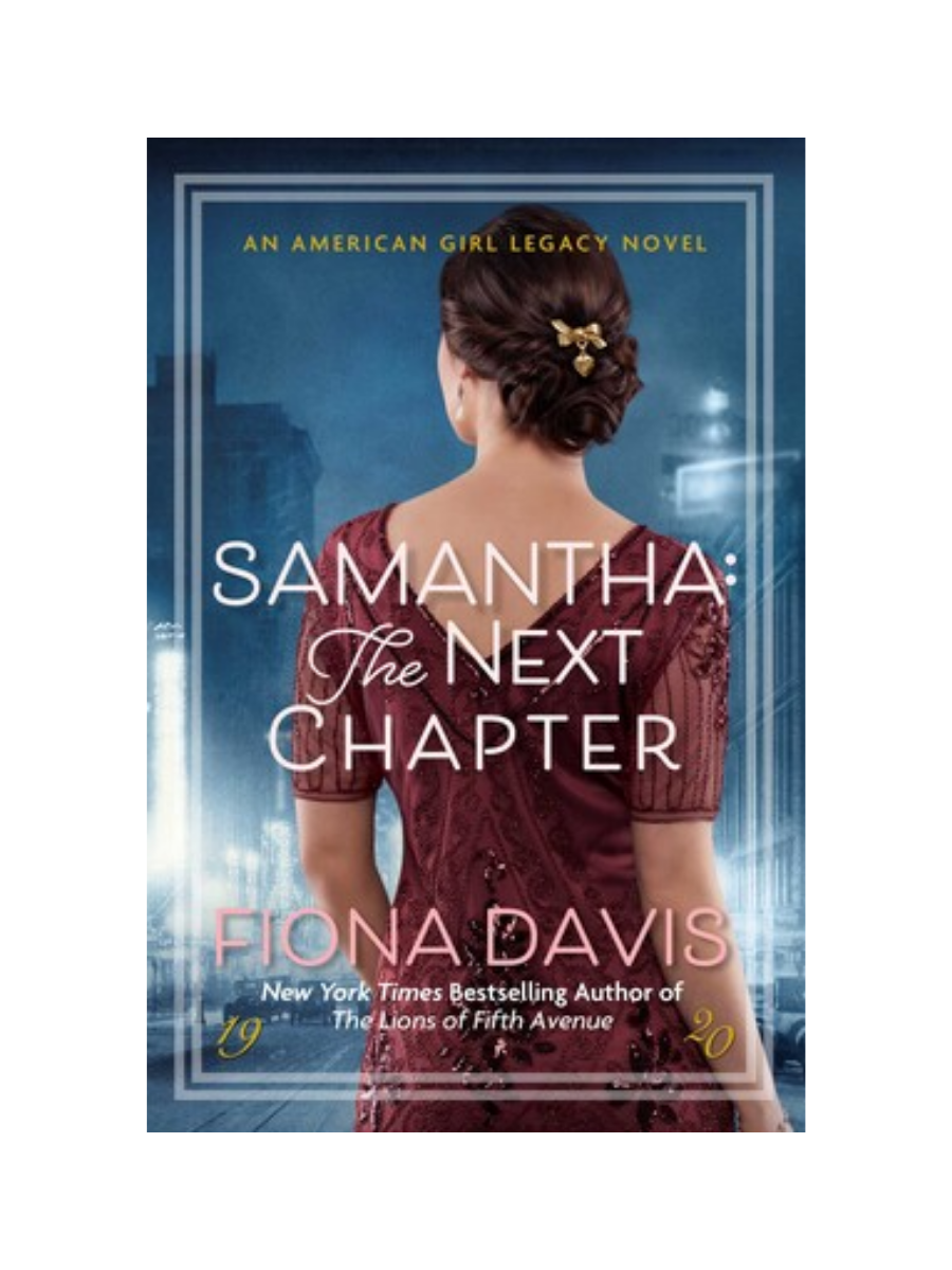 Samantha: The Next Chapter by Fiona Davis