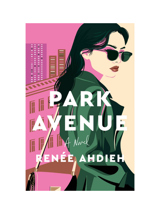 Park Avenue by Renée Ahdieh