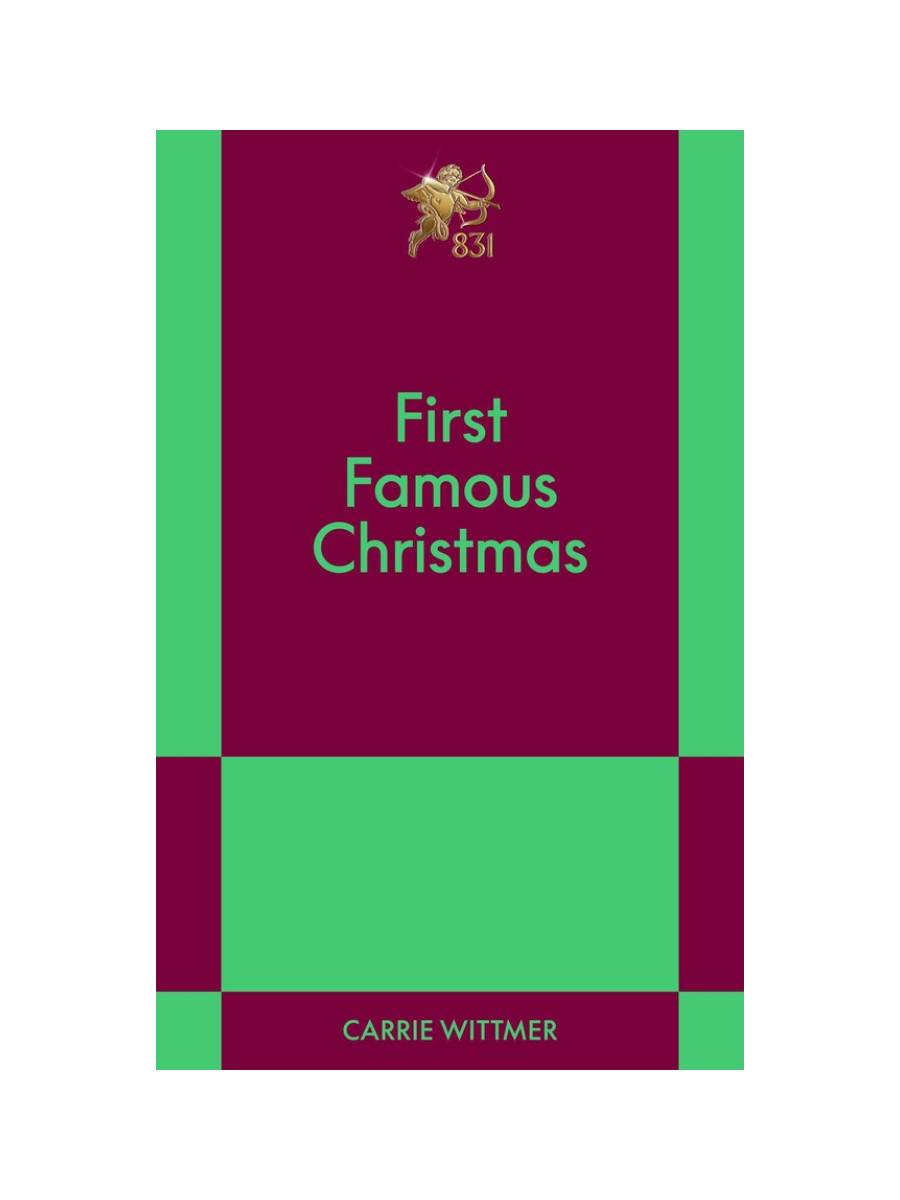 First Famous Christmas by Carrie Wittmer