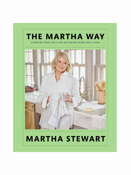 The Martha Way by Martha Stewart