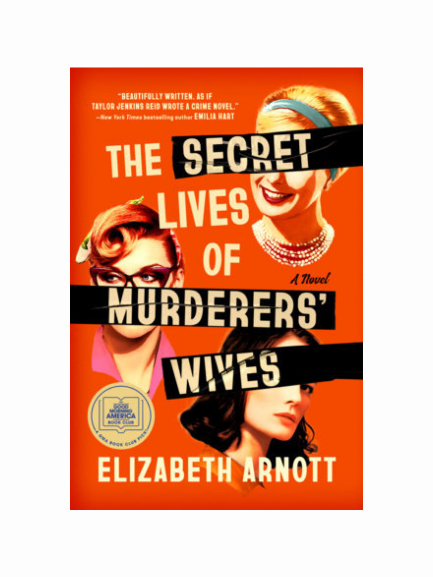 The Secret Lives of Murderers' Wives by Elizabeth Arnott