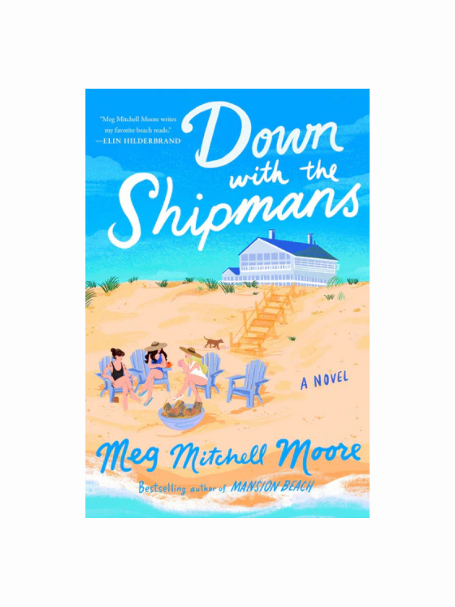 Down with the Shipmans by Meg Mitchell Moore