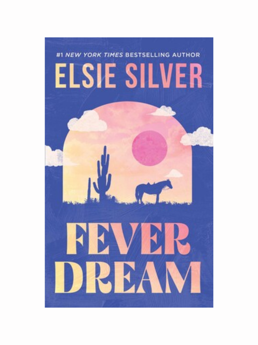 Fever Dream by Elsie Silver
