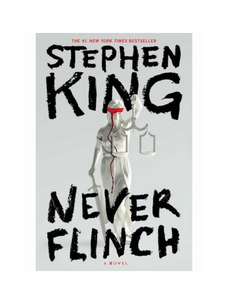 Never Flinch by Stephen King