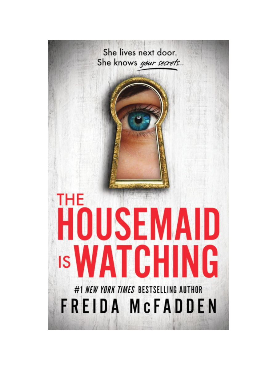 The Housemaid is Watching by Freida McFadden