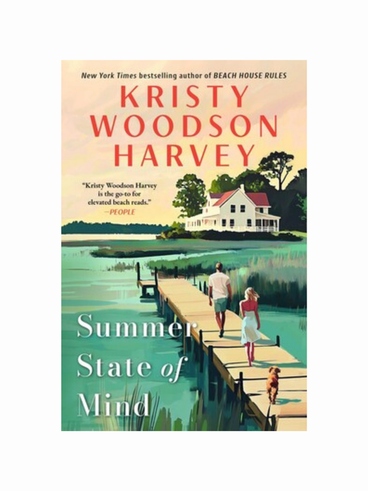 Summer State of Mind by Kristy Woodson Harvey