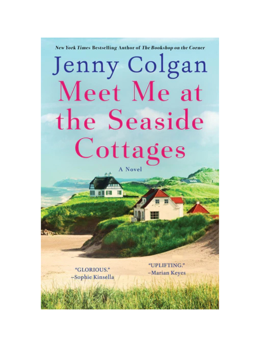 Meet Me at the Seaside Cottages by Jenny Colgan
